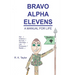 Bravo Alpha Elevens: A Manual For Life
