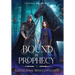Bound by Prophecy