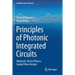 Principles of Photonic Integrated Circuits: Materials, Device Physics, Guided Wave Design