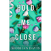 Hold Me Close (All of Me Book 3)