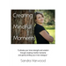Creating Mindful Moments
