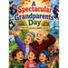 A Spectacular Grandparents' Day