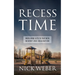 Recess Time: When Mind Gets to Play with Memory and Imagination