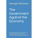The Government Against the Economy: The story of the U. S. Government's on-going destruction of the American economic system through price controls.