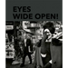 Eyes Wide Open! 100 Years of Leica Photography