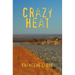 Crazy Heat