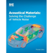 Acoustical Materials: Solving the Challenge of Vehicle Noise