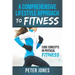 A Comprehensive Lifestyle Approach to Fitness: Core Concepts in Physical Fitness