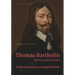Thomas Bartholin: Physician and Anatomist