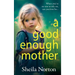 A Good Enough Mother