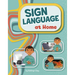 Sign Language at Home
