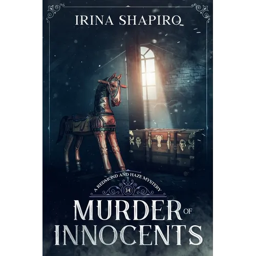 Murder of Innocents: A Redmond and Haze Mystery Book 14