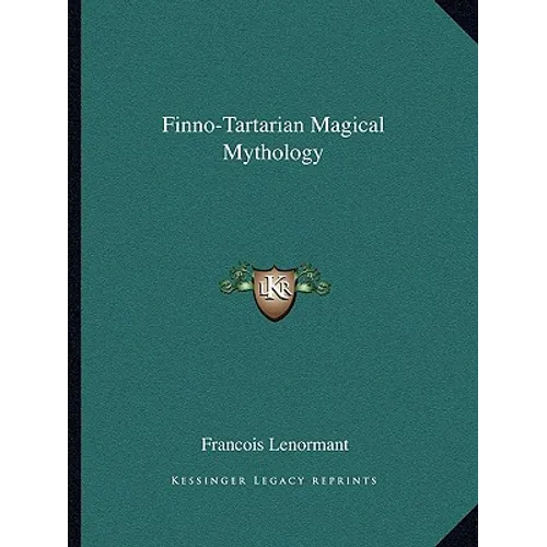 Finno-Tartarian Magical Mythology