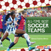 All-Time Best Soccer Teams