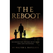 The Reboot: Reconnecting Fathers with Their Sons and Daughters
