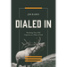 Dialed in: Reaching Your Full Capacity as a Man of God
