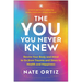The You You Never Knew: Rewire Your Body and Mind to Go from Trauma and Stress to Health and Happiness