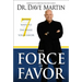 The Force of Favor: 7 Ways to Increase Your Favor