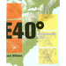 East 40 Degrees: An Interpretive Atlas