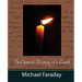 The Chemical History of a Candle (Michael Faraday)