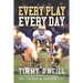 Every Play Every Day: My Life as a Notre Dame Walk-on