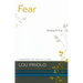 Fear: Breaking Its Grip