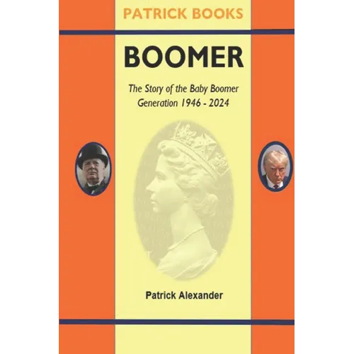 Boomer: The Story of a Generation: 1946-2024