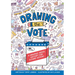 Drawing the Vote: A Graphic Novel History for Future Voters