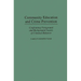 Community Education and Crime Prevention: Confronting Foreground and Background Causes of Criminal Behavior