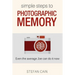 Simple Steps to Photographic Memory: Even the average Joe can do it now