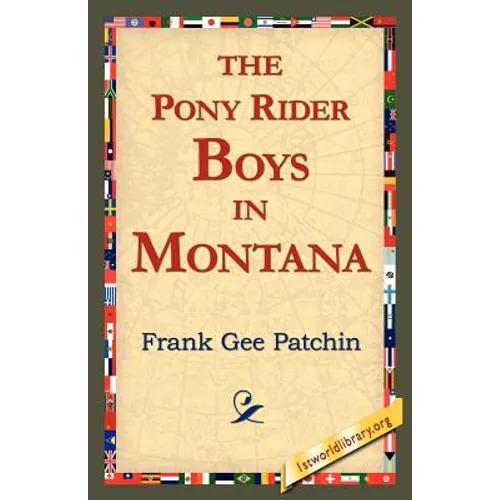 The Pony Rider Boys in Montana