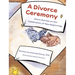 A Divorce Ceremony: Short Stories on the Celebration of New Beginnings