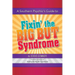 A Southern Psychic's Guide to Fixin' the BIG BUT Syndrome: originally published as Kicking the BIG BUT Syndrome
