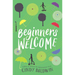 Beginners Welcome