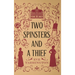 Two Spinsters and a Thief