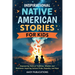 Inspirational Native American Stories for Kids: Empowering Tales of Tradition, Wisdom and Resilience-Inspiring Cultural Pride, Empathy and Hope