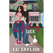 Just My Ducking Luck: A Small-Town Enemies-To-Lovers Romantic Comedy