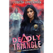 Deadly Triangle