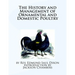 The History and Management of Ornamental and Domestic Poultry
