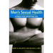 Men's Sexual Health: Fitness for Satisfying Sex