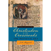 Christendom at the Crossroads: The Medieval Era