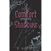 In the Comfort of Shadows