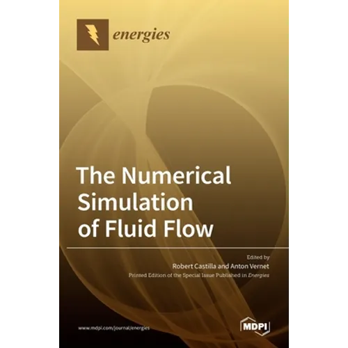 The Numerical Simulation of Fluid Flow