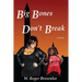 Big Bones Don't Break: We Just Have More to Love II