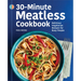 30-Minute Meatless Cookbook: Delicious Vegetarian Recipes for Busy People
