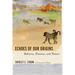 Echoes of Our Origins: Baboons, Humans, and Nature