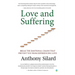 Love and Suffering: Break the Emotional Chains that Prevent You from Experiencing Love