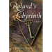Roland's Labyrinth