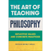 The Art of Teaching Philosophy: Reflective Values and Concrete Practices