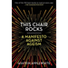 This Chair Rocks: A Manifesto Against Ageism